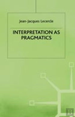 Bertrand.pt - Interpretation As Pragmatics