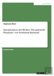 Interpretation Des Werkes  Die Gefesselt