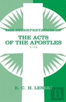 Interpretation Of Acts Of The Apostles, Chapters 1-14