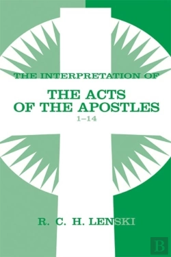 Bertrand.pt - Interpretation Of Acts Of The Apostles, Chapters 1-14