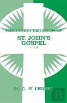 Interpretation Of St. John'S Gospel, Chapters 1-10