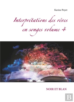 Bertrand.pt - Interpretations Des Reves En Songes Volume 4 Noir Et Blan