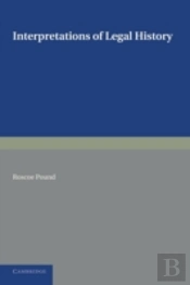 Interpretations Of Legal History