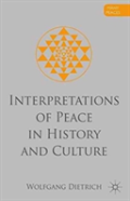Interpretations Of Peace In History And Culture