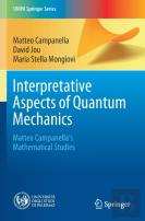Interpretative Aspects Of Quantum Mechanics