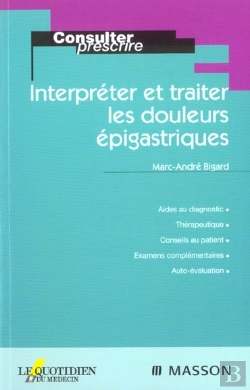 Bertrand.pt - Interpreter Et Traiter Les Douleurs Epigastriques