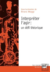 Interpréter L'Agir : Un Défi Théorique