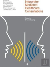 Interpreter-Mediated Healthcare Communication