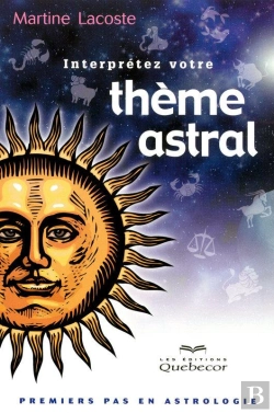 Bertrand.pt - Interpretez Votre Theme Astral 3ed - Premiers Pas En Astrologie