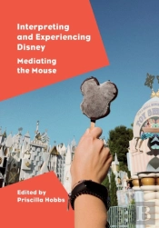 Interpreting And Experiencing Disney