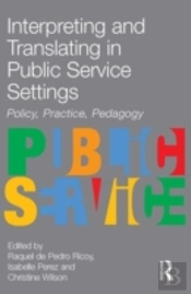 Interpreting And Translating In Public Service Settings