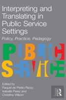 Interpreting And Translating In Public Service Settings