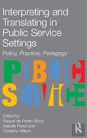 Interpreting And Translating In Public Service Settings