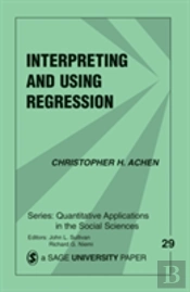 Interpreting And Using Regression