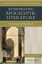Interpreting Apocalyptic Literature Â€“ An Exegetical Handbook