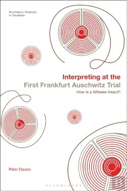 Bertrand.pt - Interpreting At The First Frankfurt Auschwitz Trial