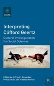 Interpreting Clifford Geertz