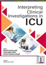 Interpreting Clinical Investigations In Icu