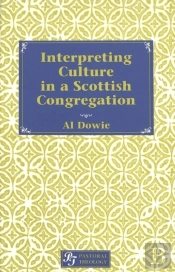 Interpreting Culture In A Scottish Congregation