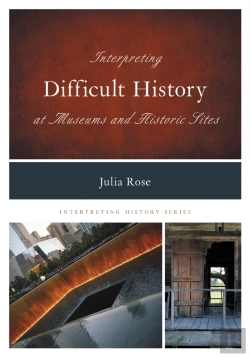 Bertrand.pt - Interpreting Difficult History At Museums And Historic Sites