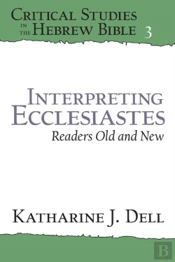 Bertrand.pt - Interpreting Ecclesiastes: Readers Old And New