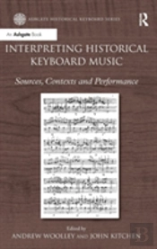 Interpreting Historical Keyboard Music