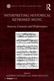 Interpreting Historical Keyboard Music