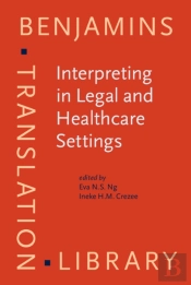 Interpreting In Legal And Healthcare Settings