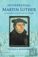 Interpreting Martin Luther