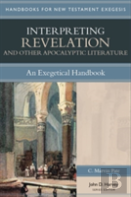 Interpreting Revelation And Other Apocalyptic Literature