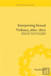 Interpreting Sexual Violence, 1660â€“1800