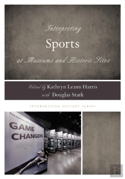 Bertrand.pt - Interpreting Sports At Museums And Historic Sites