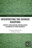 Interpreting The Chinese Diaspora