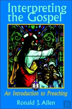 Bertrand.pt - Interpreting The Gospel; An Introduction To Preaching