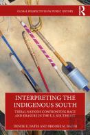 Interpreting The Indigenous South