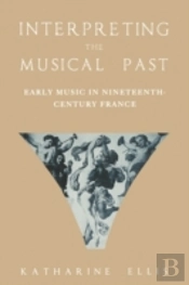 Interpreting The Musical Past