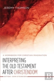Interpreting The Old Testament After Chr