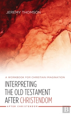 Bertrand.pt - Interpreting The Old Testament After Christendom