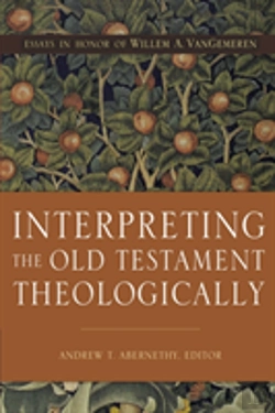 Bertrand.pt - Interpreting The Old Testament Theologically