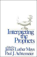 Interpreting The Prophets