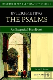 Interpreting The Psalms Â€“ An Exegetical Handbook
