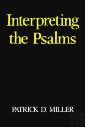 Interpreting The Psalms