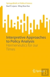 Interpretive Approaches To Policy Analysis