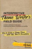 Interpretive Theme Writerâ€™S Field Guide