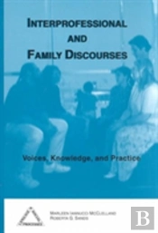 Interprofessional And Family Discourses