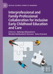 Interprofessional And Family-Professional Collaboration For Inclusive Early Childhood Education And Care