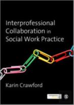 Interprofessional Collaboration In Social Work Practice