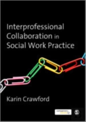 Interprofessional Collaboration In Social Work Practice