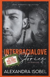 Interracial Love Stories - Holiday Edition