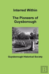Interred Within The Pioneers Of Guysborough